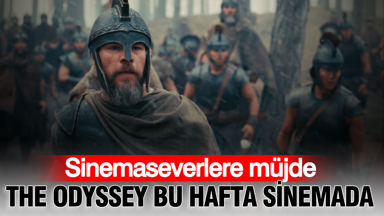 Sinemaseverlere mujde the odyssey bu hafta sinemada AmeAmZeM